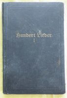 Hundert Lieder (1908) Liederbuch über 100 Jahre alt Mecklenburg-Vorpommern - Möllenbeck Vorschau