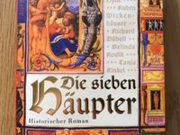 Die sieben Häupter Historischer Roman Müller Wickenhäuser Schleswig-Holstein - Großhansdorf Vorschau
