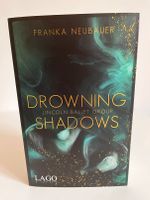 Drowning Shadows von Franka Neubauer Bayern - Regensburg Vorschau