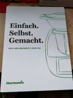 Einfach selbst gemacht, Thermomix Buch,neue Lieblingsrezepte Bayern - Weißenburg in Bayern Vorschau