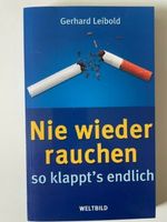 Nie wieder rauchen, Gerhard Leibold, so klappt´s endlich Nordrhein-Westfalen - Harsewinkel - Greffen Vorschau