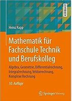Mathematik für Fachschule Technik und Berufskolleg Heinz Rapp Bayern - Schnaittenbach Vorschau