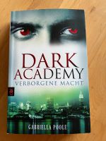 Dark Academy - Verborgene Macht - Gabriella Poole Bayern - Schechen Vorschau