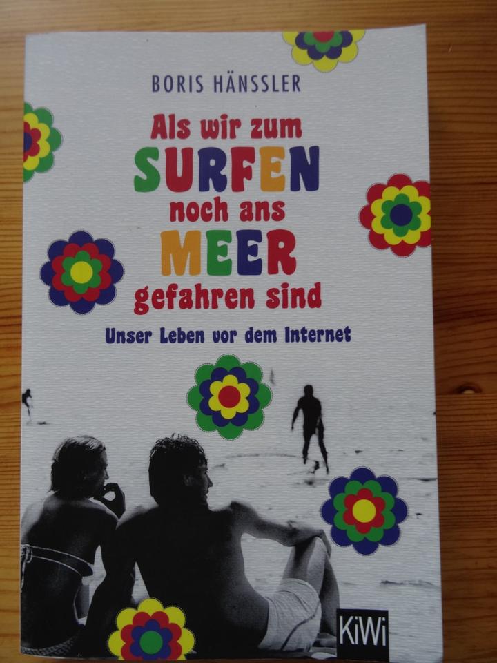 Als wir zum Surfen noch ans Meer gefahren sind - Boris Hänssler in Langenpreising