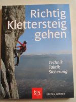 Stefan Winter Richtig Klettersteig gehen Technik Taktik Sicherung Bayern - Bad Kissingen Vorschau