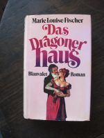 Marie Louise Fischer - Das Dragoner Haus - Roman, gebunden Kreis Pinneberg - Halstenbek Vorschau