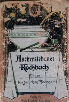 Ascherslebener Kochbuch Aschersleben Sachsen-Anhalt - Aschersleben Vorschau