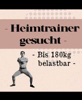 Heimtrainer gesucht! - Bis 180kg belastbar - zb.  Ergometer Hamburg Barmbek - Hamburg Barmbek-Nord Vorschau