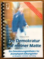 Wolfgang Seidel - Die Demokratur auf meiner Matte. Karate Bayern - Windsbach Vorschau