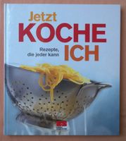 Jetzt koche ich! Rezepte, die jeder kann Baden-Württemberg - Breisach am Rhein   Vorschau