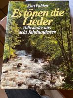 Buch „Es tönen die Lieder“ v. Kurt Pahlen Bayern - Grub a. Forst Vorschau