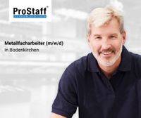 Metallfacharbeiter (m/w/d) in Bodenkirchen Bayern - Bodenkirchen Vorschau