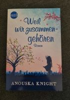 Anouska Knight Weil wir zusammengehören Nordrhein-Westfalen - Viersen Vorschau