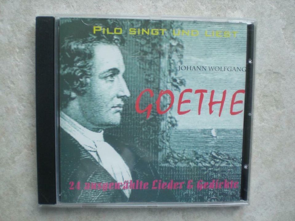 CD Pilo singt und liest Johannes Wolfgang Goethe 24 ausgewählte in Wiehl