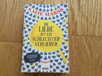 Buch Katie Marsh - Die Liebe ist ein schlechter Verlierer - Roman Lindenthal - Köln Lövenich Vorschau