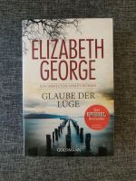 Elizabeth George: Glaube der Lüge Saarland - Wadgassen Vorschau