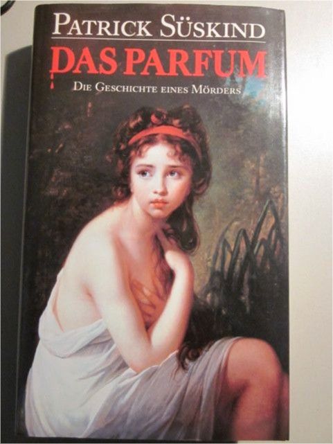 Das Parfüm von Patrick Süskind Roman in Tappendorf