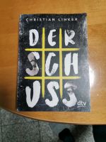 Der Schuss Christian Linker dtv Nordrhein-Westfalen - Anröchte Vorschau