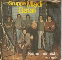 Vinyl Single GRUPPE MLADI BATALI  2 Titel  AMIGA Stereo 455979 Am Ohmberg - Bischofferode Vorschau