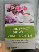 Liebe bringt die Welt zum leuchten Buch Rheinland-Pfalz - Eich Vorschau