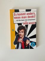 Es kommt anders, wenn man denkt - David Werker Bayern - Gochsheim Vorschau