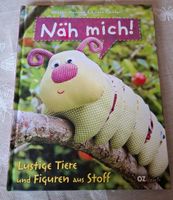 Näh mich! Lustige Tiere und Figuren aus Stoff Nähbuch DIY Kreis Pinneberg - Wedel Vorschau