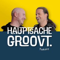 Hauptsache Groovt: Musiker Podcast (Bass & Drums) Essen - Bergerhausen Vorschau
