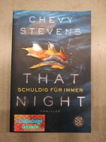 Chevy Stevens - That Night Schuldig für immer Baden-Württemberg - Waghäusel Vorschau