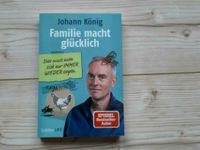 Johann König; Familie macht glücklich; Taschenbuch; ungenutzt; Nordrhein-Westfalen - Soest Vorschau