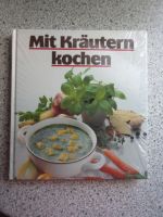 Kochen mit Kräutern vom Vehling Verlag NEU Hessen - Mörfelden-Walldorf Vorschau