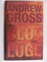 Blut und Lüge / Andrew Gross / Thriller / gebundene Ausgabe Niedersachsen - Lemwerder Vorschau