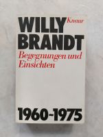 Willy Brandt " Begegnungen und Einsichten 1960 - 1975 Brandenburg - Oberkrämer Vorschau