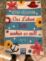 Petra Hülsmann- Das Leben fällt, wohin es will Rheinland-Pfalz - Ayl Saar Vorschau