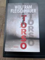 Torso, Wolfgang Fleischhauer, fester Einband Hessen - Grünberg Vorschau