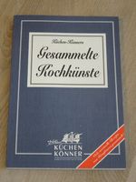 Kochbuch "Gesammelte Kochkünste" von Die Küchen-Könner, Vintage Bayern - Obertraubling Vorschau