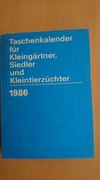 Taschenkalender für Kleingärtner, Siedler u Kleintierzüchter 1986 Dresden - Altfranken Vorschau