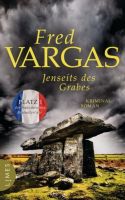 Jenseits des Grabes, Fred Vargas Nordrhein-Westfalen - Korschenbroich Vorschau