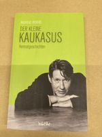 Buch von Andreas Rebers Der kleine Kaukasus Bayern - Ingolstadt Vorschau