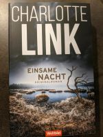 Charlotte Link " Einsame Nacht" Kriminalroman, Taschenbuch Nordrhein-Westfalen - Wesel Vorschau