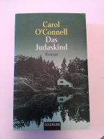 "Das Judaskind" - Carol O'Connell Niedersachsen - Buchholz in der Nordheide Vorschau
