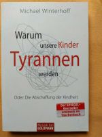 Buch: Michael Winterhoff - Warum unsere Kinder Tyrannen werden Od Rheinland-Pfalz - Römerberg Vorschau