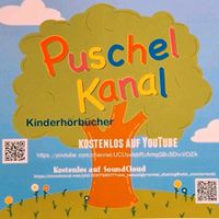 Puschel Kanal, Kinderhörbücher, Kurzgeschichten kostenlos! Nordrhein-Westfalen - Paderborn Vorschau