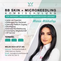 Microneedling und BBSkin Schulung Baden-Württemberg - Horb am Neckar Vorschau