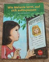 Wie Melanie lernt, auf sich aufzupassen Kinderbuch Bayern - Rechtenbach Vorschau