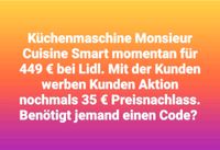 Code für 35 € Preisnachlass - Monsieur Cuisine Smart - Lidl Rheinland-Pfalz - Mayen Vorschau