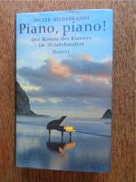 Dieter Hildebrandt: Piano, piano! - Hardcover ⭐NEU ungelesen⭐ Thüringen - Jena Vorschau