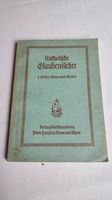 Buch "Katholische Glaubenslehre" 2. Gottes Wesen u. Wirken v.1940 Bayern - Regensburg Vorschau