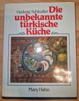 Hedwig Schindler Die unbekannte türkische Küche Nordrhein-Westfalen - Porta Westfalica Vorschau