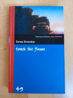Zoran Drvenkar Touch the Flame Kinderbuch süddeutsche Zeitung Bayern - Bad Aibling Vorschau