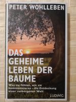 P.Wohlleben Das Seelenleben der Tiere Das geheime Leben der Bäume München - Schwabing-West Vorschau